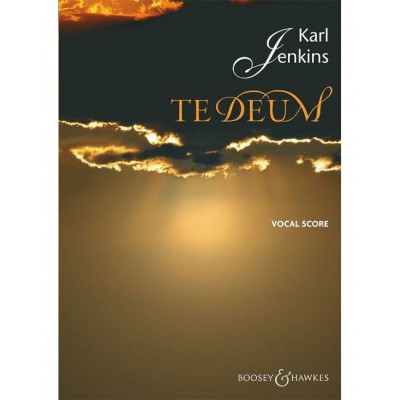 JENKINS KARL - TE DEUM - MIXED CHOIR AND SMALL ORCHESTRA