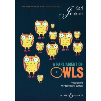 JENKINS - A PARLIAMENT OF OWLS - CHOEUR MIXTE, SAXOPHONE, PERCUSSION ET 2 PIANOS