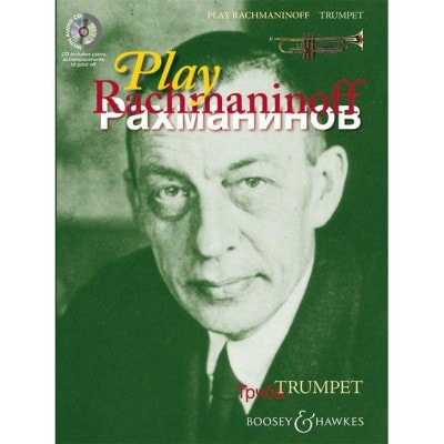 RACHMANINOFF SERGEI - PLAY RACHMANINOFF + CD - TRUMPET, PIANO