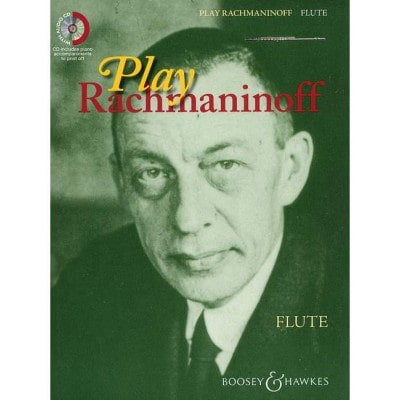 RACHMANINOFF SERGEI - PLAY RACHMANINOFF + CD - FLUTE, PIANO