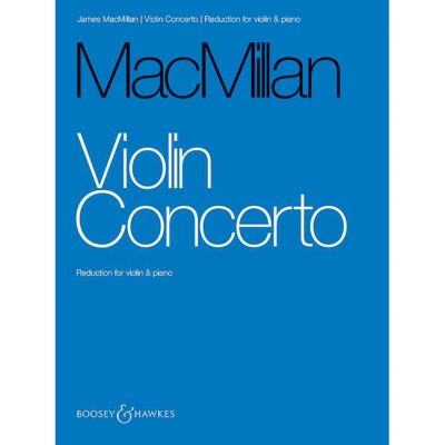 MACMILLAN J. - VIOLIN CONCERTO - VIOLON