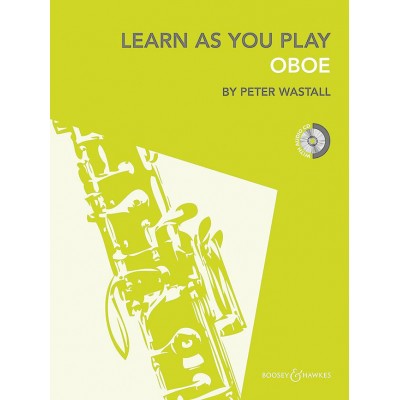 WASTALL PETER - LEARN AS YOU PLAY OBOE + CD