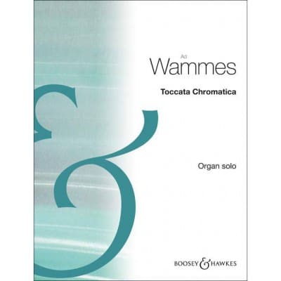  Wammes A. - Toccata Chromatica - Orgue