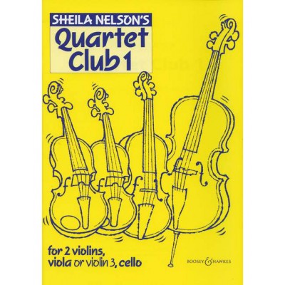 NELSON SHEILA MARY - QUARTET CLUB VOL. 1 - 2 VIOLINS, VIOLA AND CELLO