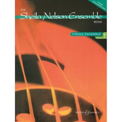 NELSON - SHEILA NELSON ENSEMBLE BOOK VOL. 1 - 4-8 STRINGS; PIANO AD LIBITUM