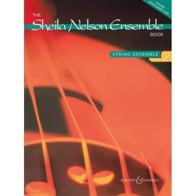  Nelson Sheila M. - Sheila Nelson Ensemble Book Vol. 2 - 4-8 Strings; Piano Ad Lib.