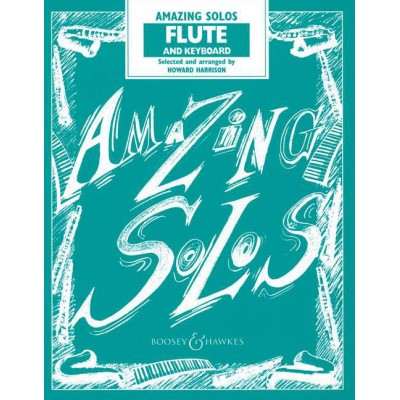 AMAZING SOLOS - FLUTE ET PIANO