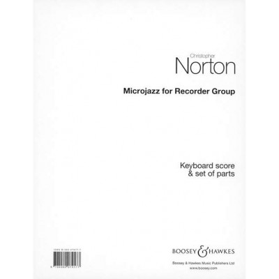  Norton Christopher - Microjazz For Recorder Group  - 3 Fltes  Bec (ssa), Piano Et...