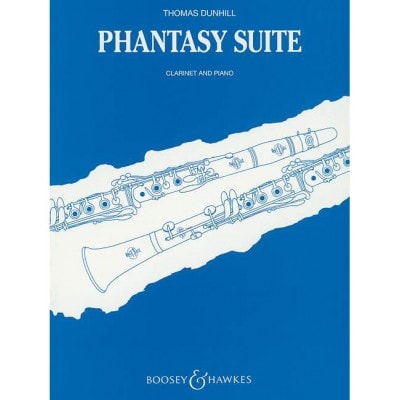 DUNHILL - PHANTASY SUITE OP. 91 - CLARINETTE ET PIANO