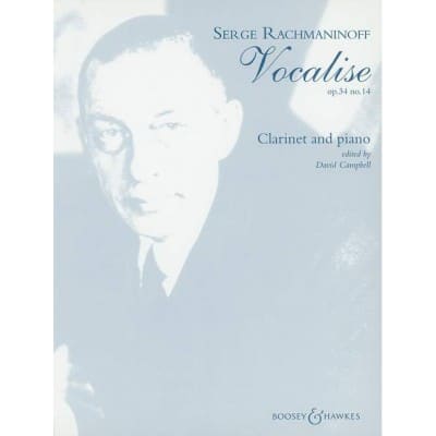 BOOSEY & HAWKES RACHMANINOFF - VOCALISE OP. 34/14 - CLARINETTE ET PIANO