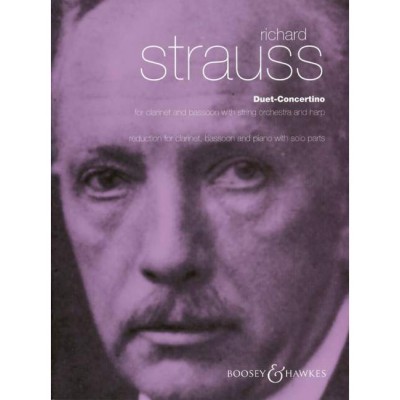 STRAUSS R. - DUET CONCERTINO - CLARINET, BASSOON WITH STRING ORCHESTRA AND HARP