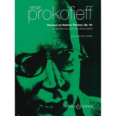BOOSEY & HAWKES PROKOFIEV S. - OVERTURE ON HEBREW THEMES OP.34 - CLARINET, STRING QUARTET AND PIANO