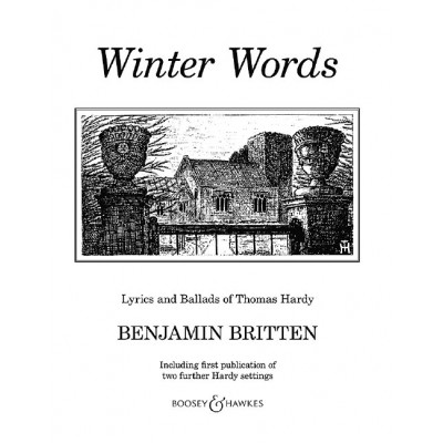 BRITTEN - WINTER WORDS OP. 52 - HIGH VOICE ET PIANO