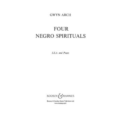 FOUR NEGRO SPIRITUALS - WOMEN'S CHOIR AND PIANO