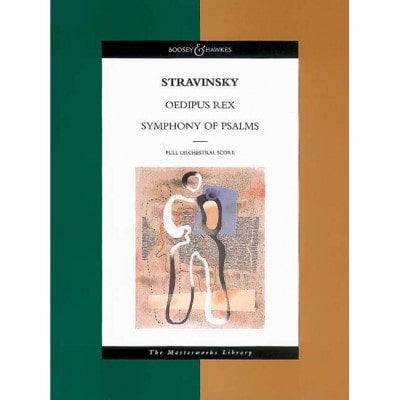 STRAWINSKY IGOR - OEDIPUS REX / SYMPHONY OF PSALMS - SCORE