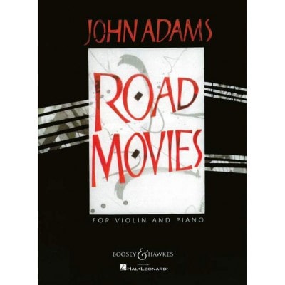 ADAMS - ROAD MOVIES - VIOLON ET PIANO