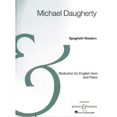 BOOSEY & HAWKES Daugherty - Spaghetti Western - Cou Anglais et Orchestre