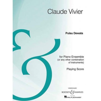 VIVIER - PULAU DEWATA - PIANO ENSEMBLE (OU ANY OTHER COMBINATION OF INSTRUMENTS)