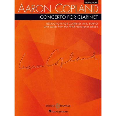 COPLAND AARON - CONCERTO FOR CLARINET (NEW EDITION) - CLARINETTE & PIANO