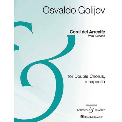 GOLIJOV - CORAL DEL ARRECIFE - 2 CHOEUR MIXTES (SATB/SATB) A CAPPELLA