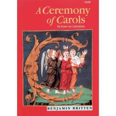 BRITTEN - A CEREMONY OF CAROLS OP. 28 - CHOEUR MIXTE (SATB) ET HARP (PIANO)