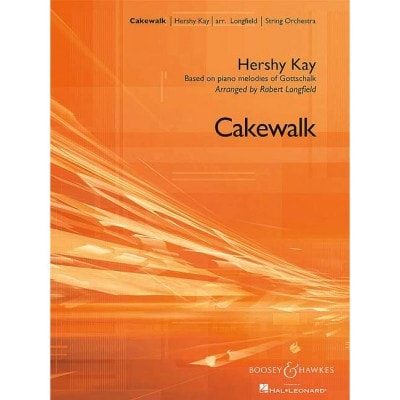 BOOSEY & HAWKES KAY - CAKEWALK - STRING ORCHESTRE