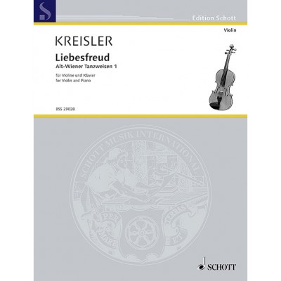 KREISLER FRITZ - LIEBESFREUD - VIOLIN AND PIANO