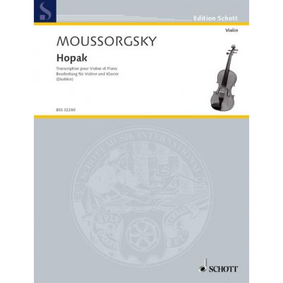 MOUSSORGSKY MODESTE - HOPAK - VIOLIN AND PIANO