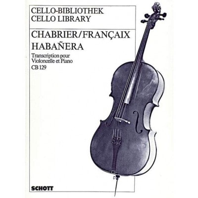  Chabrier Emmanuel - Habanera - Cello And Piano