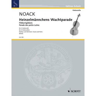 SCHOTT Noack - Parade Des Petits Lutins Op. 5 - 4 Violoncelles