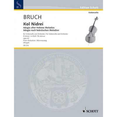 BRUCH MAX - KOL NIDREI OP. 47 - CELLO AND ORCHESTRA