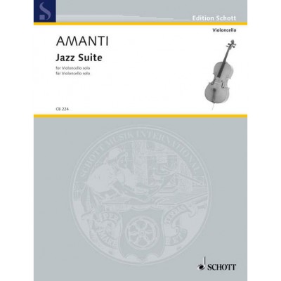 SCHOTT Amanti - Jazz Suite - Violoncelle