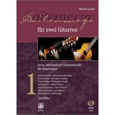 EDITION DUX LANGER M. - SAITENWEGE FUR 2 GITARREN VOL.1 - 2 GUITARE