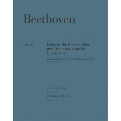 BEETHOVEN - CHORAL FANTASIA IN C MINOR OP. 80 - PIANO, CHOEUR MIXTE ET ORCHESTRE