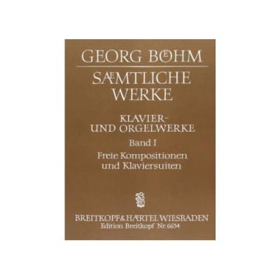  Boehm Georg - Samtliche Werke Fur Tasteninstrumentsument Band 1 - Piano