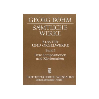 BOEHM GEORG - SAMTLICHE WERKE FUR TASTENINSTRUMENTSUMENT BAND 1 - PIANO