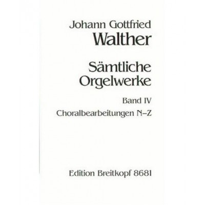EDITION BREITKOPF WALTHER J.G. - SAMTLICHE ORGELWERKE, BAND 4