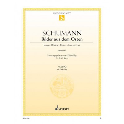 SCHUMANN ROBERT - PICTURES FORM THE EAST OP. 66/1 - PIANO
