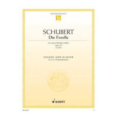 SCHOTT SCHUBERT FRANZ - DIE FORELLE OP. 32 D 550 - HIGH VOICE PART AND PIANO