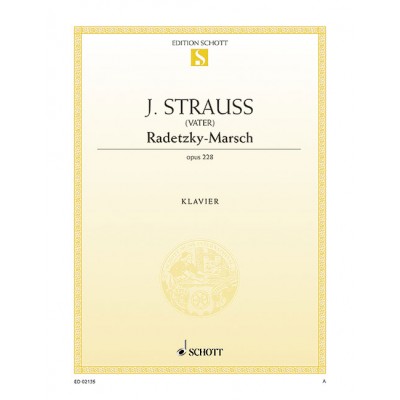 STRAUSS (FATHER) JOHANN BAPTIST - RADETZKY-MARCH OP. 228 - PIANO