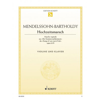 MENDELSSOHN-BARTHOLDY F. - WEDDING MARCH OP. 61/9 - VIOLIN AND PIANO