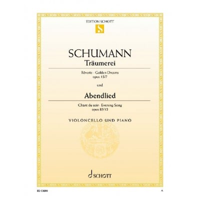 SCHUMANN ROBERT - TRAUMEREI / ABENDLIED OP. 15/7 UND 85/12 - CELLO AND PIANO