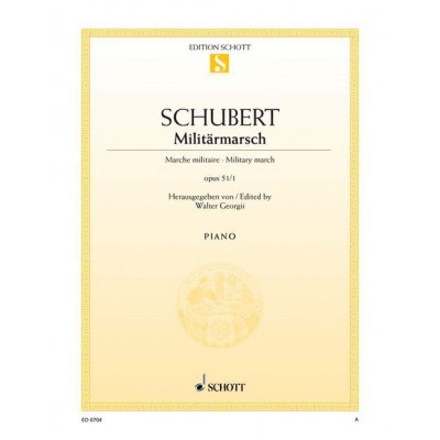 SCHUBERT FRANZ - MILITARY MARCH D MAJOR OP. 51/1 D 733/1 - PIANO