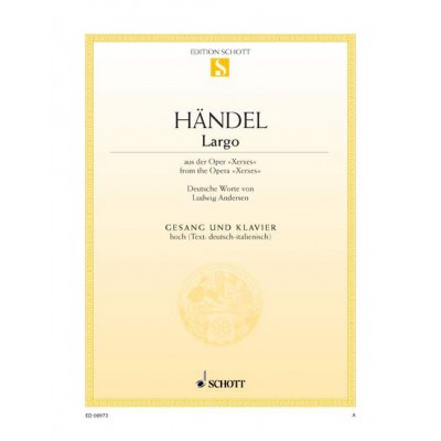 SCHOTT HÄNDEL - LARGO - HIGH VOICE ET PIANO
