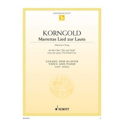 KORNGOLD - MARIETTA'S SONG OP. 12 - MEDIUM VOICE ET PIANO