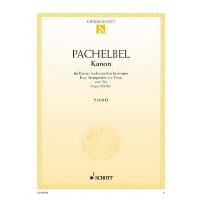 SCHOTT PACHELBEL JOHANN - CANON - PIANO