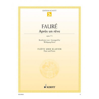 SCHOTT Fauré - Après Un Rêve Op. 7/1 - Flute et Piano