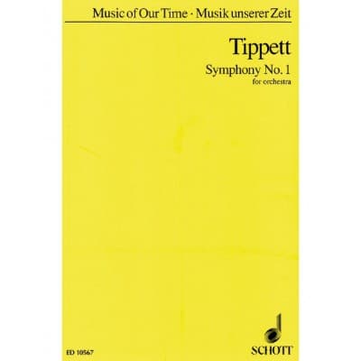  Tippett Sir Michael - Symphony No.1 - Orchestra