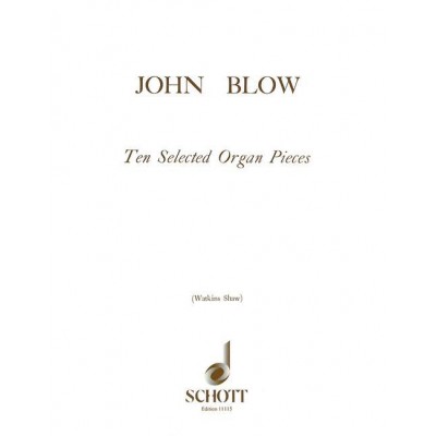 BLOW JOHN - TEN SELECTED ORGAN PIECES - ORGAN