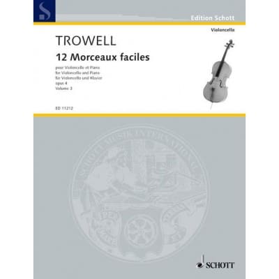 TROWELL ARNOLD - 12 MORCEAUX FACILES OP 4 VOL.3 - CELLO AND PIANO